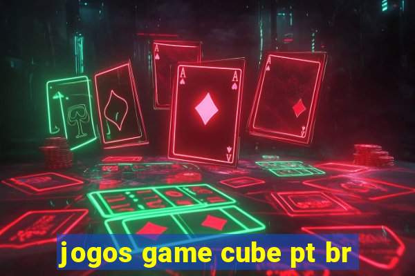 jogos game cube pt br